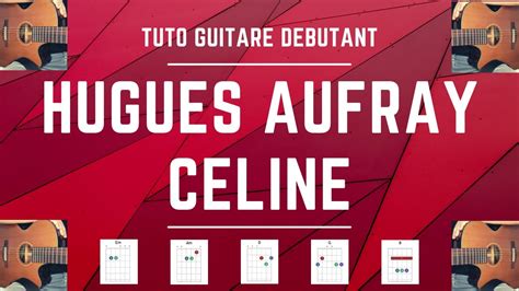 CÉLINE CHORDS by Hugues Aufray @ Ultimate.